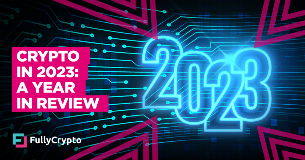 Crypto in 2023: a Year in Review