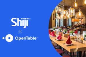 Shiji and OpenTable Accomplice to Elevate Eating Experiences