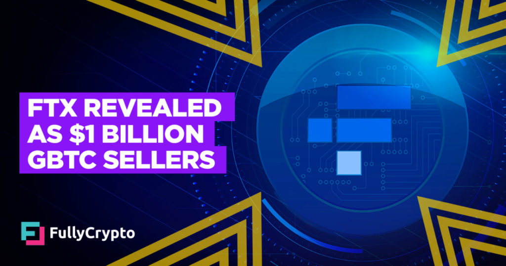 FTX Published as $1 Billion GBTC Sellers