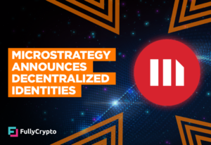 MicroStrategy Announces Bitcoin-based mostly totally totally Decentralized Identities