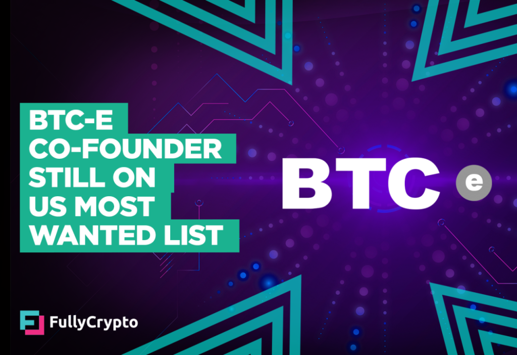 BTC-e Co-founder Accumulated on US Most Wished List