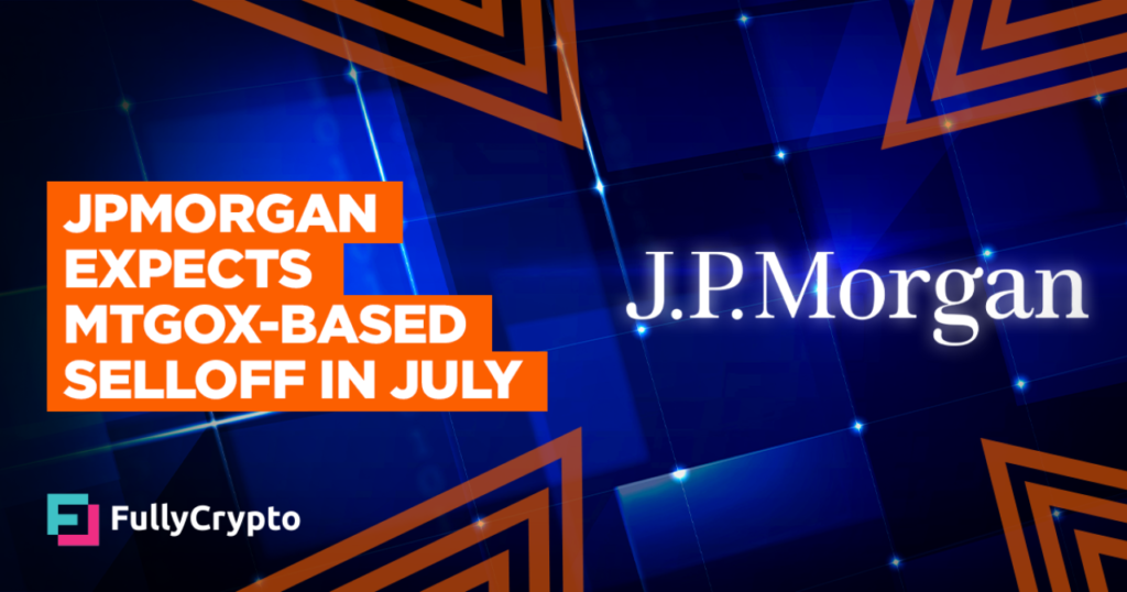 JPMorgan Expects MtGox-based mostly Selloff in July