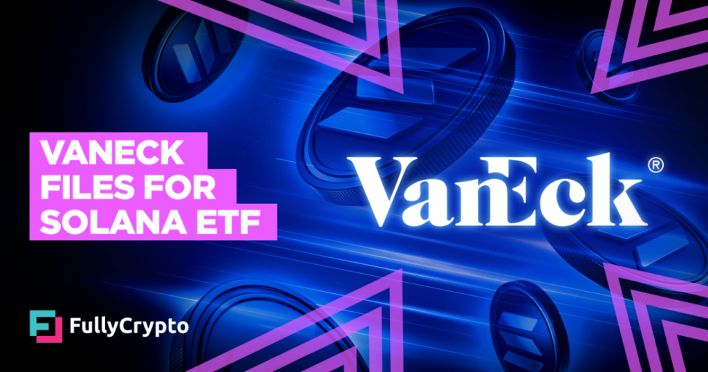 VanEck Recordsdata for Solana ETF