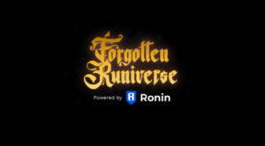 Forgotten Runiverse migrates from Arbitrum to Ronin