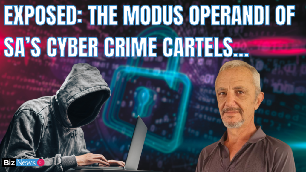 Uncovered: Themodus operandiof SA’s cyber crime cartels…