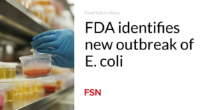 FDA identifies contemporary outbreak of E. coli