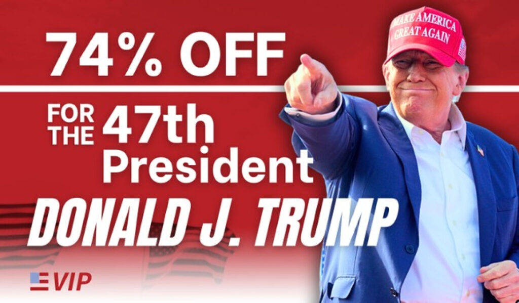 TRUMP 47 SALE: 74% Off VIP Membership